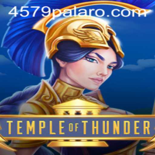 Explore the Sacred World of TempleofThunder with 4579.com